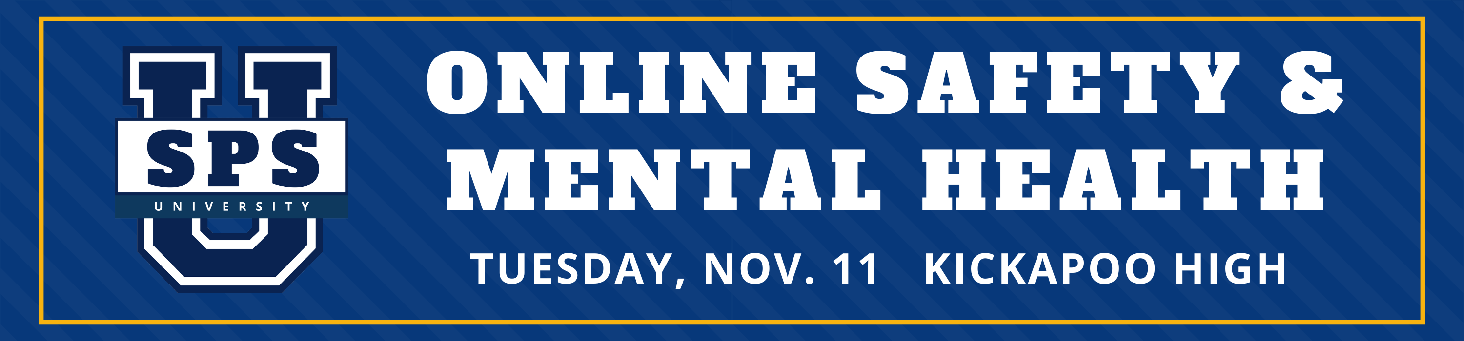 Online Safety & Mental Health Tuesday Nov. 11 Kickapoo High